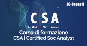 Corso CSA Certified SOC Analyst