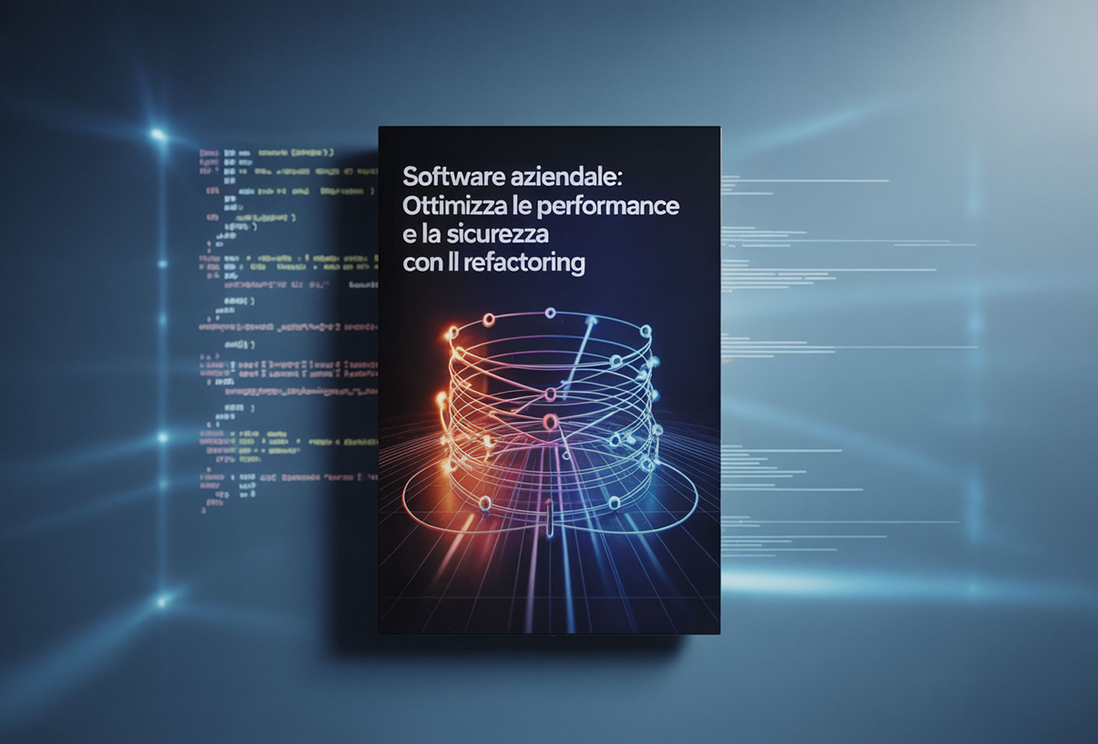 Software Aziendale: Ottimizza le Performance e la Sicurezza con il Refactoring